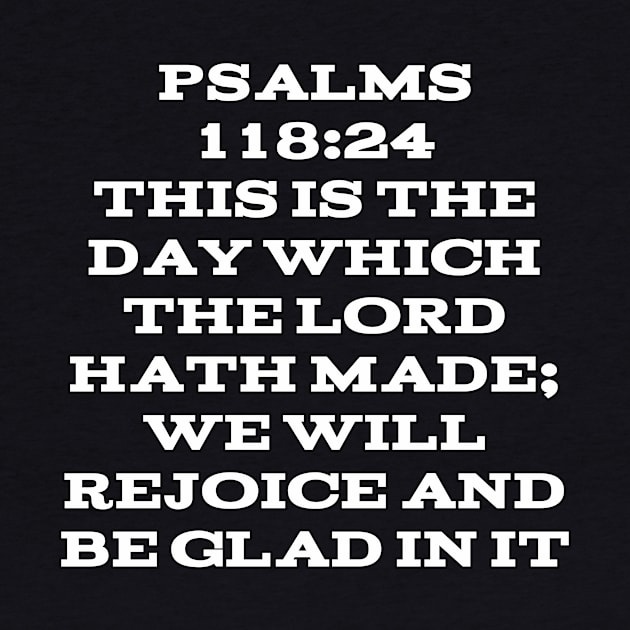 Psalm 118:24 by Holy Bible Verses